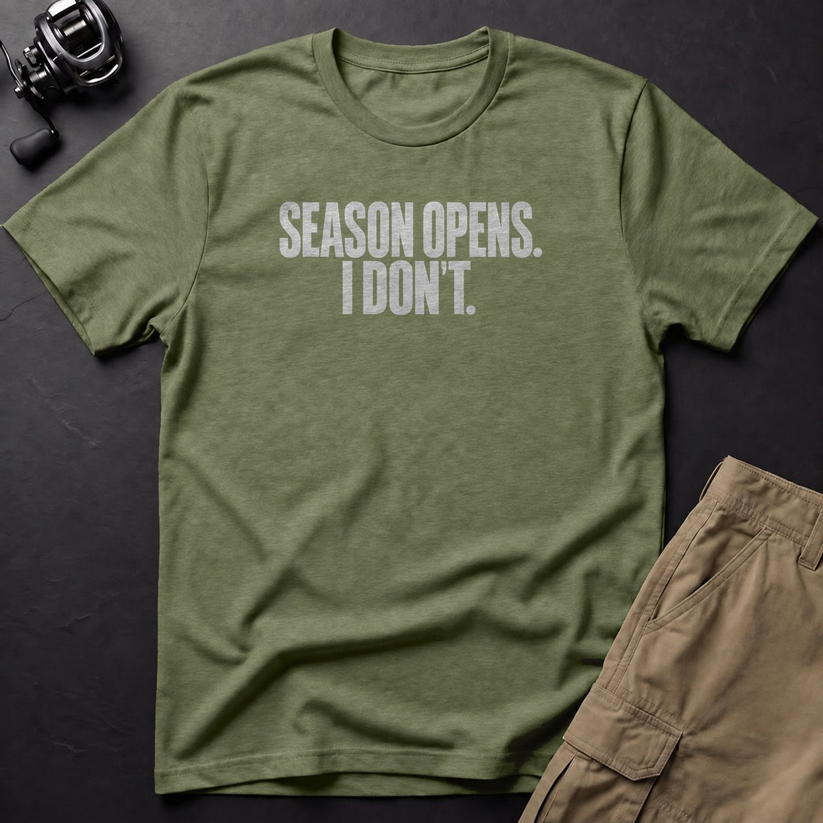 Season Opens. I Don't. T-Shirt — Moss