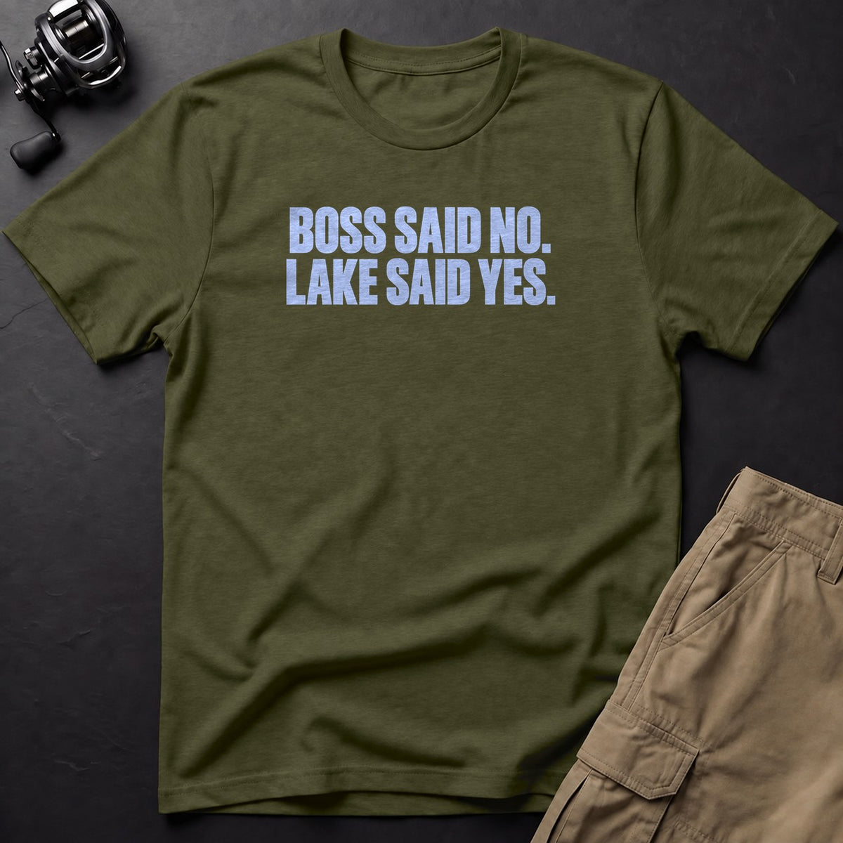 Boss Said No. Lake Said Yes. T-Shirt — Sage