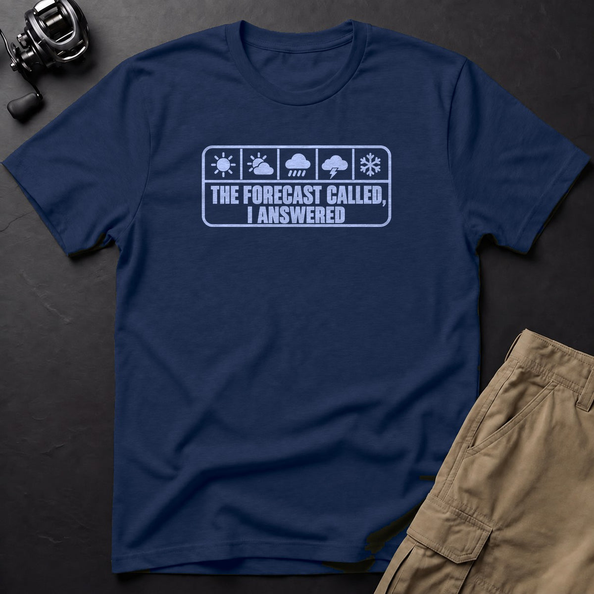 The Forecast Called, I Answered T-Shirt — True Navy