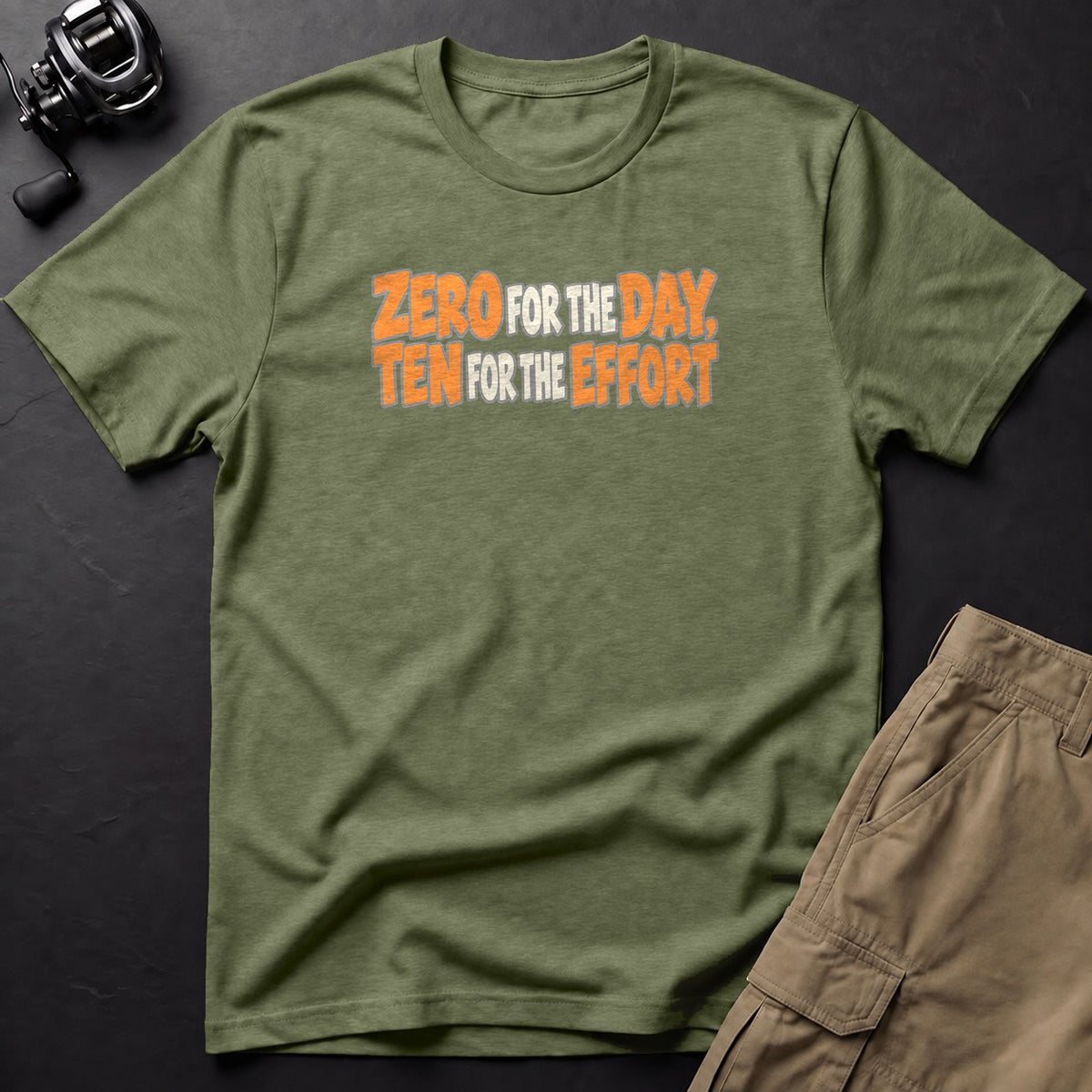 Zero for the Day, Ten for the Effort T-Shirt — Moss