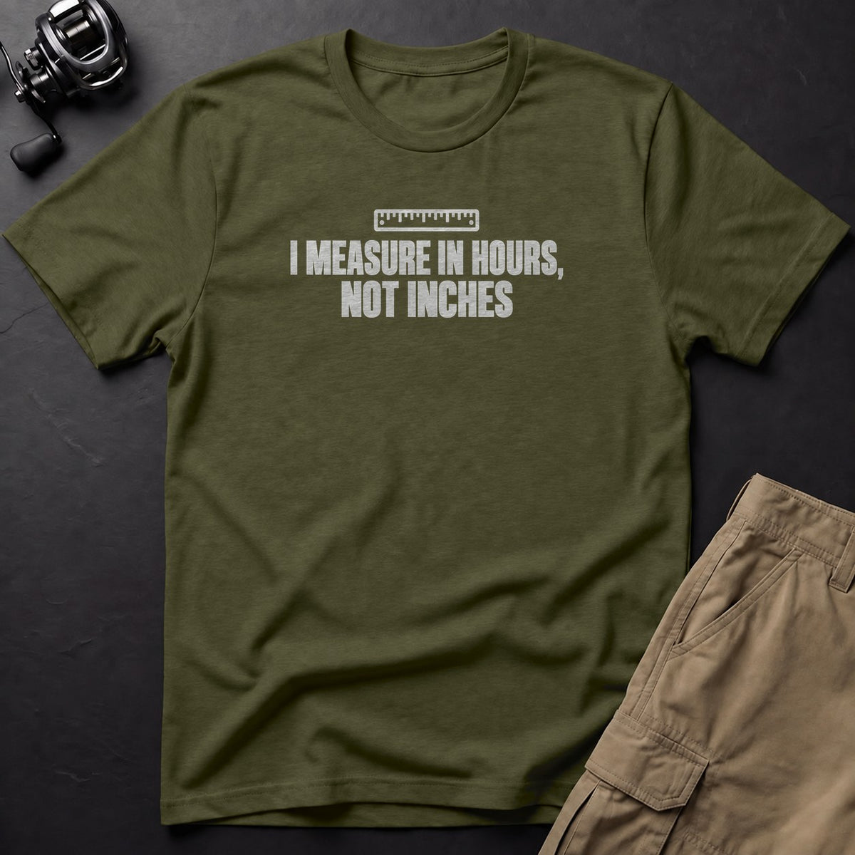 I Measure in Hours, Not Inches T-Shirt — Sage