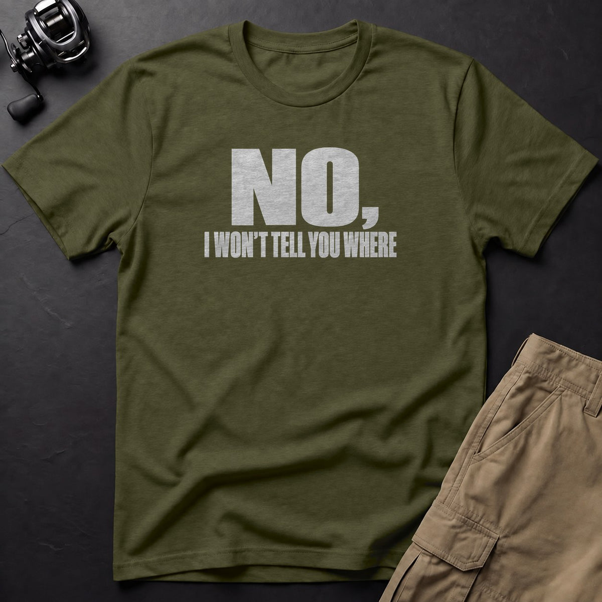 No, I Won't Tell You Where T-Shirt — Sage