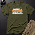 I Married a Fisherman. Send Snacks. T-Shirt — Sage